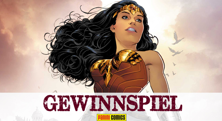 Gewinnspiel zum Kinostart: 1x Wonder Woman Comic-Package, bestehend aus verschiedenen aktuellen Sonderbänden & Heften von Panini Comics