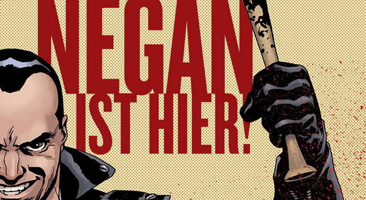 Comic Review: The Walking Dead - Negan ist hier! (Cross Cult)