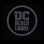 DC Comics erweitert „DC: Black Label“ Line um weitere Klassiker