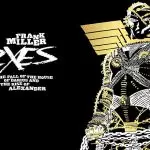 Dark Horse Comics zeigt Preview-Material zu Frank Millers „Xerxes: The Fall of the House of Darius and the Rise of Alexander“ #01