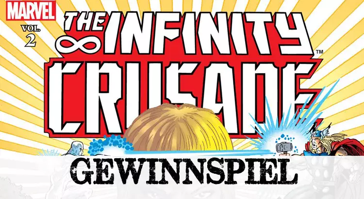 Gewinnspiel zum Start von INFINITY WAR: 2x INFINITY CRUSADE von Panini Comics