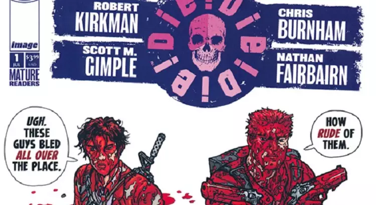Image Comics kündigt überraschend neuen Robert Kirkman Comic „Die!Die!Die!“ für Mittwoch an