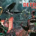DC Comics veröffentlicht weitere DETECTIVE COMICS #1000 Details: Kreativ-Line-Up & Variant Cover