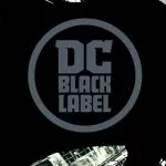 Chris Conroy wird neuer Kopf von DC Comics’ BLACK LABEL Line