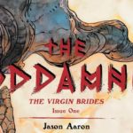 Jason Aaron & r.m. Guéra mit Fortsetzung zu THE GODDAMNED im Mai für Image Comics