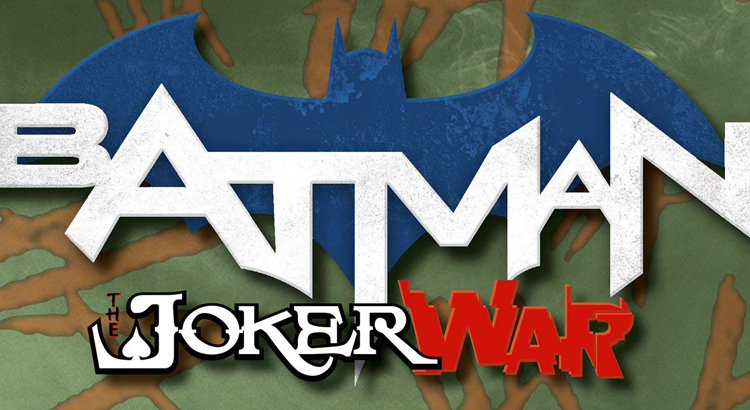DC Comics mit Checkliste zum nächsten Batman-Event: JOKER WAR